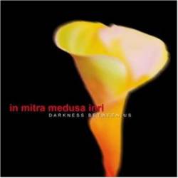 In Mitra Medusa Inri : Darkness Between Us